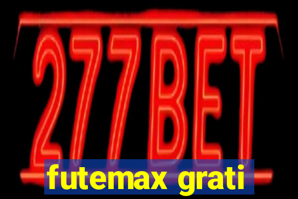 futemax grati